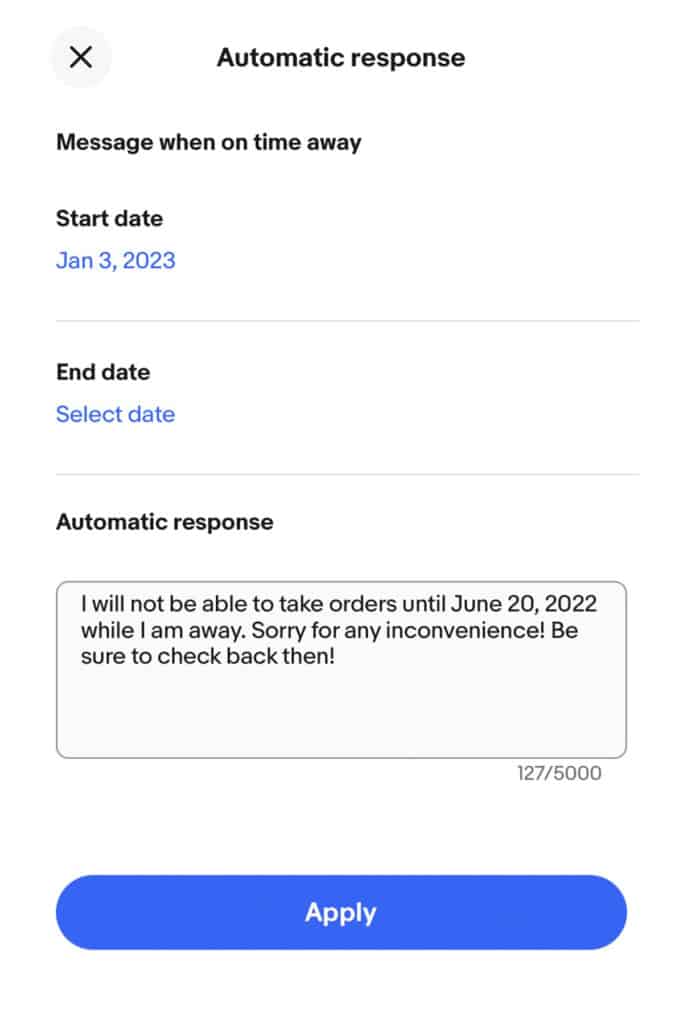 a screenshot from eBay time away with an automatic response vacation message.